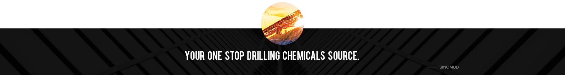 SINO MUD Your One Stop Drilling Chemicals Source
